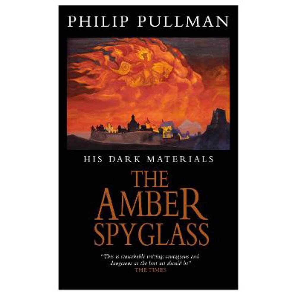 His Dark Materials: The Amber Spyglass Classic Art Edition (Hardback) - Philip Pullman